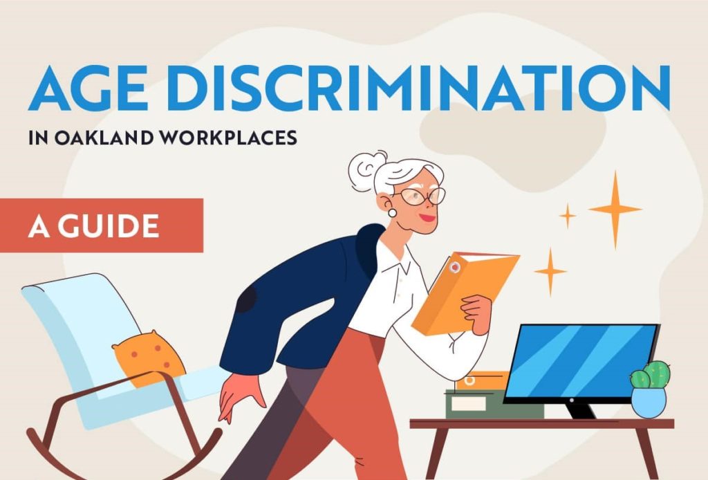 Age Discrimination in Oakland Workplaces Infographic: A Guide